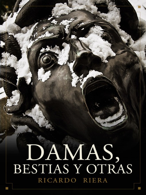 Title details for Damas, bestias y otras by Ricardo Riera - Available
